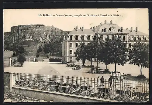 AK Belfort, Caserne Vauban occupée par l`Artillerei à Cheval et le Génie