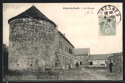 AK Civry-la-Forêt, La Ferme