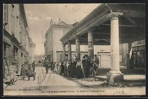 AK Le Grand-Lemps, la Halle et la Grande-Rue