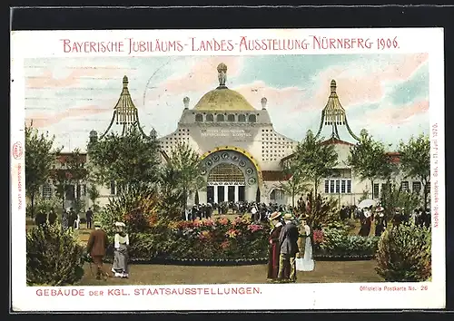 AK Nürnberg, Bayerische Jubiläums-Landes-Austellung 1906, Gebäude der Kgl. Staatsausstellung