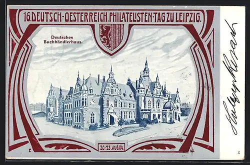AK Leipzig, 16. Deutsch-Österreich. Philatelisten-Tag 1904, Buchhändlerhaus, Ganzsache
