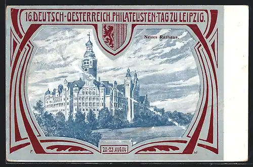 AK Leipzig, 16. Deutsch-Oesterreich. Philatelisten-Tag 1904, Neues Rathaus, Ganzsache