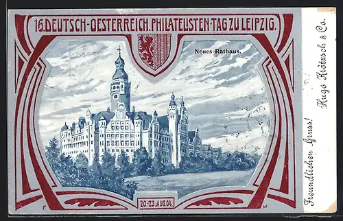 AK Leipzig, 16. Deutsch-Österreichischer Philatelistentag 1904, Neues Rathaus, Ganzsache