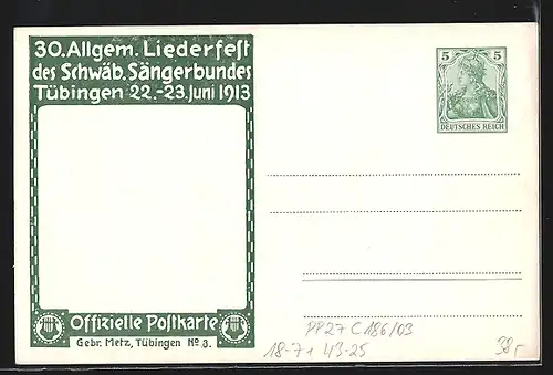 Künstler-AK Ganzsache PP27C186 /03: Tübingen, 30. Allgem. Liederfest des Schwäb. Sängerbundes 1913, Komponist Silcher