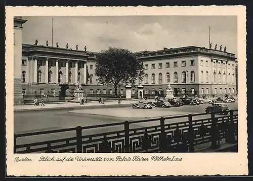 AK Berlin, Blick auf die Universität vom Palais Kaiser Wilhelm I. aus