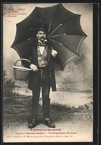 AK Normandie, Types et Costumes anciens, Un Propriétaire Normand