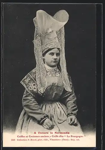 AK Normandie, Coiffes et Costumes anciens, Coiffe dite La Bourgogne