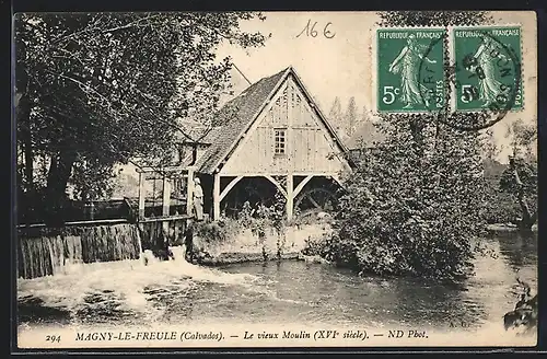 AK Magny-le-Freule, Le vieux Moulin