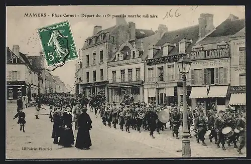 AK Mamers, Place Carnot, Départ du 115e pour la marche militaire
