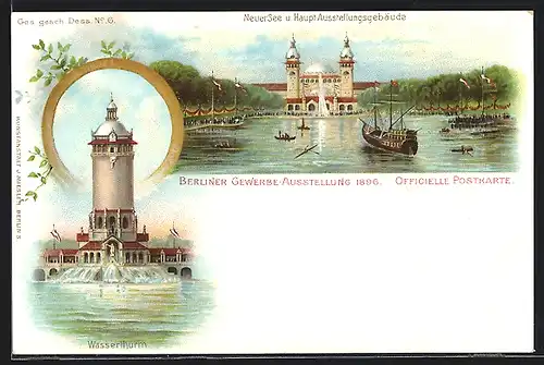Lithographie Berlin, Gewerbe-Ausstellung 1896, Neuer See u. Haupt-Ausstellungsgebäude, Wasserthurm