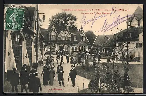 AK Roubaix, Exposition Internationale du Nord de la France 1911, Un coin du Village Flamand, Ausstellung
