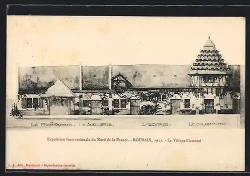 AK Roubaix, Exposition Internationale du Nord de la France 1911, Le Village Flamand