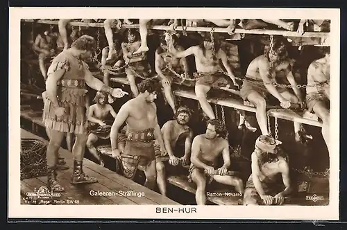 AK Ramon Novarro in dem Film Ben Hur - Galeeren-Sträflinge