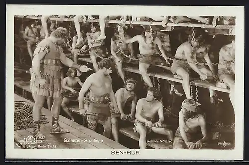 AK Ramon Novarro in dem Film Ben Hur - Galeeren-Sträflinge