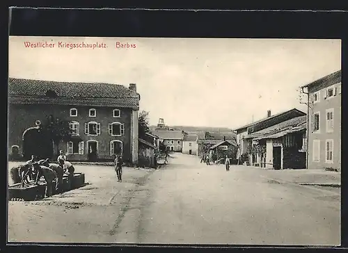 AK Barbas, Westlicher Kriegsschauplatz, Strassenpartie mit Wasserquelle