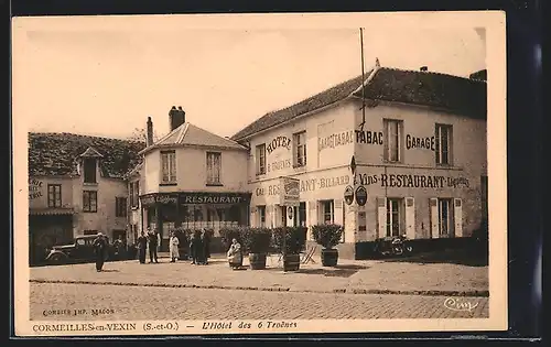 AK Cormeilles-en-Vexin, L`Hotel des 6 Troenes