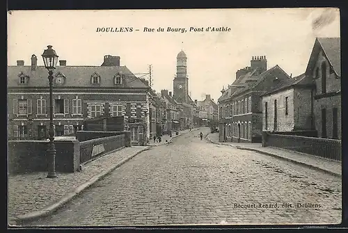 AK Doullens, Rue de Bourg, Pont d`Authie