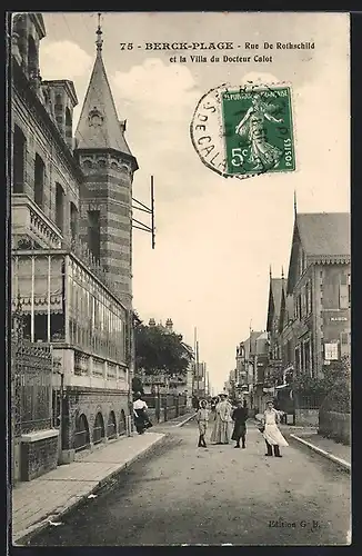 AK Berck-Plage, Rue du Rothschild et la Villa du Docteur Calot