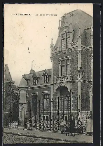 AK Hazebrouck, La Sous-Préfecture