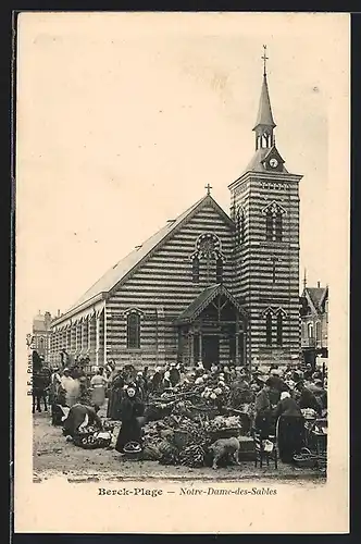 AK Berck-Plage, Notre-Dame-des-Sables mit Markt