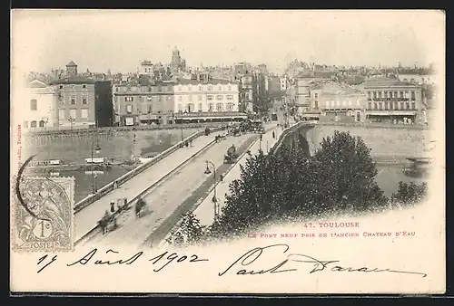 AK Toulouse, Le Pont Neuf pris de l`ancien Chateau d`Eau