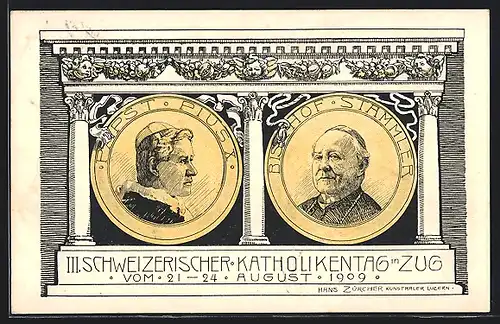 AK Zug, Schweizer Katholikentag 1909, Portrait von Pabst Pius X und Bischof Stammler