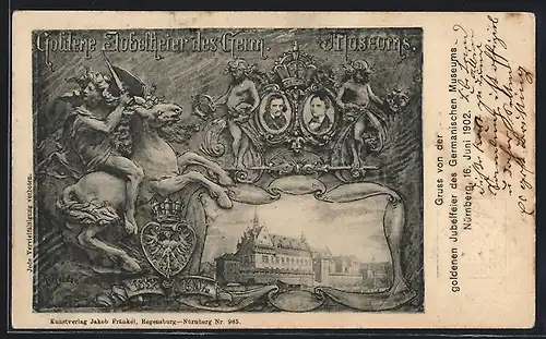Künstler-AK Nürnberg, Goldene Jubelfeier des Germanischen Museums 1902, Ganzsache Bayern