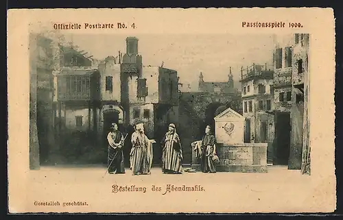 AK Oberammergau, Passionsspiele 1900, Bestellung des Abendmahls, Ganzsache Bayern