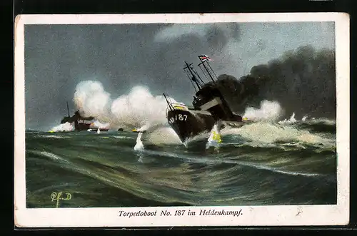 Künstler-AK Torpedoboot No. 187 im Heldenkampf