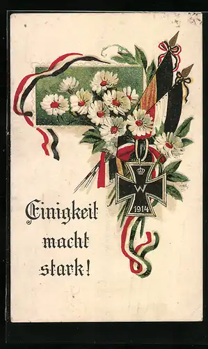 Lithographie Eisernes Kreuz 1914 mit Reichsflagge und Blumen, Einigkeit macht stark