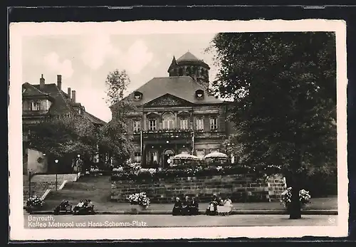 AK Bayreuth, Café Metropol und Hans-Schemm-Platz