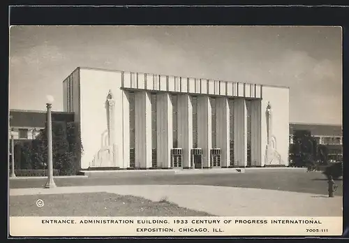 AK Chicago, IL, Century of Progress International Exhibition 1933, Administration Building