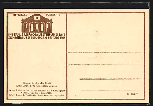 AK Leipzig, Internat. Baufachausstellung mit Sonderausstellungen 1913, Eingang in die alte Stadt