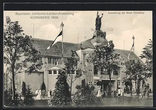AK Nürnberg, Bayerische Jubiläums-Landes-Ausstellung 1906, Stadt Nürnberg