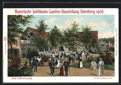 AK Nürnberg, Bayrische Jubiläums-Landes-Ausstellung 1906, Blick auf das Weinhaus