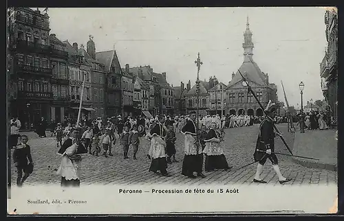 AK Péronne, Procession de fête du 15 Août