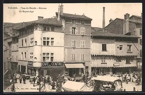 AK Tarare, Place du Marché, Maisons du Moyen-Age