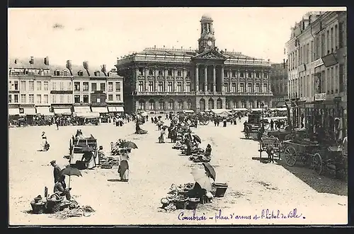 AK Cambrai, Place d`arenes et l`hôtel de ville