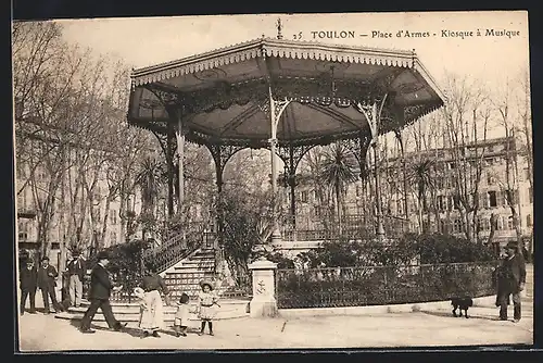 AK Toulon, Place d`Armes & Kiosque à Musique