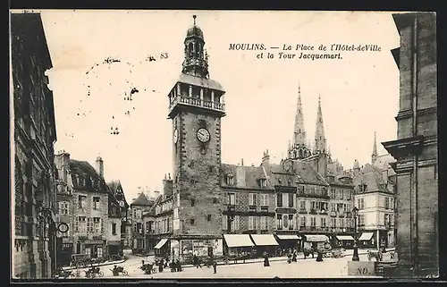 AK Moulins, La Place de l`Hôtel-de-Ville et la Tour Jacquemart