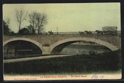 AK La Ferté-sous-Jouarre, Le Pont-Neuf