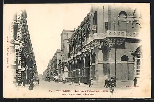 AK Toulouse, Nouvelle Facade du Musée sur la Rue Alsace-Lorraine