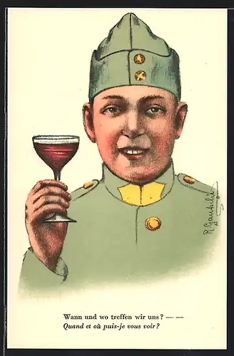 Künstler-AK Schweizer Soldat mit einem Glas Alkohol, Wann und wo treffen wir uns?