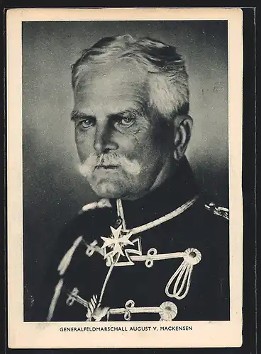 AK Generalfeldmarschall August von Mackensen in Uniform