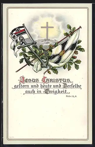 AK Deutsche Fahne, Anker und Kreuz, Jesus Christus...