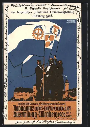 AK Nürnberg, bayerische Jubiläums-Landesausstellung 1906, Männer schwenken Fahnen