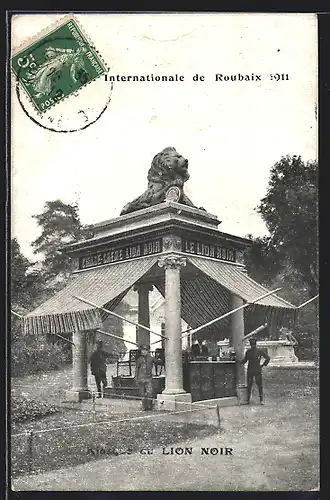 AK Roubaix, Exposition Internationale 1911, Kiosque du Lion Noir