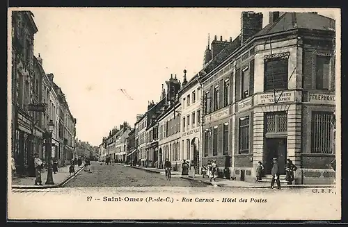 AK Saint-Omer, Rue Carnot, Hotel des Postes