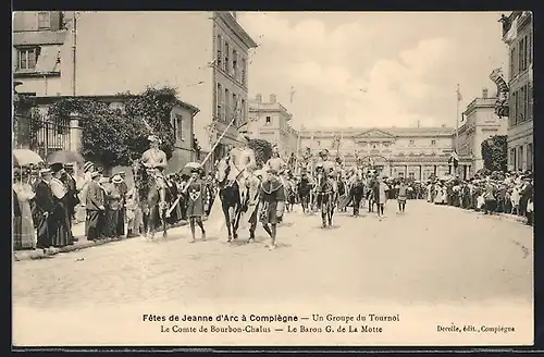 AK Compiegne, Fetes de Jeanne d`Arc / Johanna von Orleans, Le Baron G. de La Motte