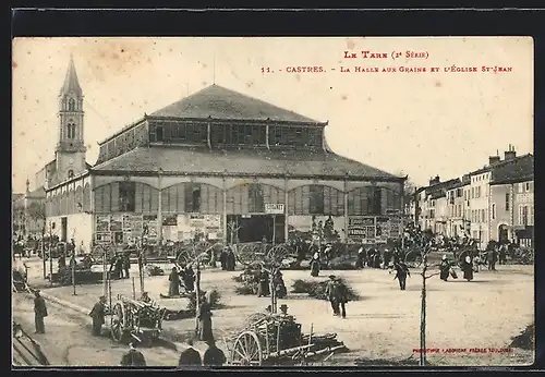 AK Castres, La Halle aux Grans et l`Église St-Jean